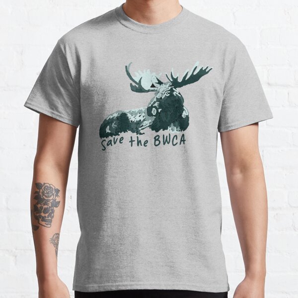 Save The BWCA! Classic T-Shirt