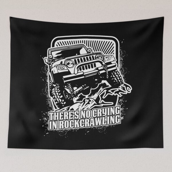 Item preview, There's No Crying in Rockcrawling designed and sold by LilianaTyson.