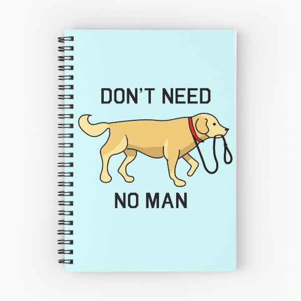 Item preview, Don't Need No Man - Independent Dog designed and sold by Kjoule.