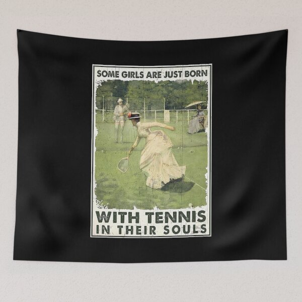 Item preview, Tennis Some Girls are just born with tennis in their souls Love Tennis   designed and sold by ADAMANDREWSAU.