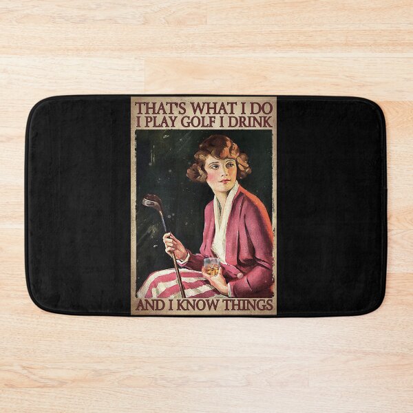 Item preview, That's What I Do I Play Golf I Drink wine And I Know Things Female Golfer Drinking Wine Vintage  designed and sold by ALISONABBOTTAU.