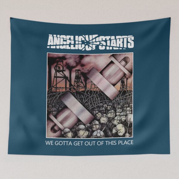 Item preview, Angelic Upstarts  We Gotta Get Out Of This Place designed and sold by DevonteBogan.