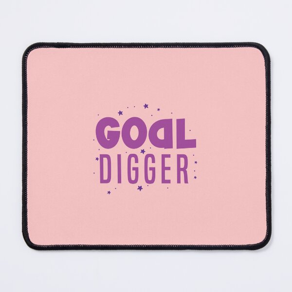 Item preview, Goal Digger designed and sold by AnisosPteron.