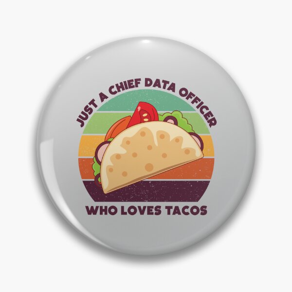 Item preview, Just a chief data officer who loves tacos, dark text, funny food lovers, chief data officer job, I love data, data geek, foodie worker designed and sold by SGS-.