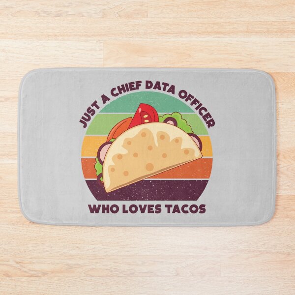 Item preview, Just a chief data officer who loves tacos, dark text, funny food lovers, chief data officer job, I love data, data geek, foodie worker designed and sold by SGS-.