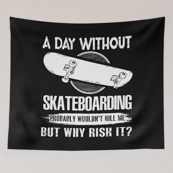 Item preview, A Day Without Skateboarding designed and sold by UnknownArtistt.