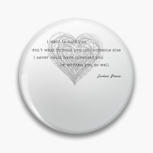 Item preview, Jackson Brown  want to hold you  designed and sold by Rocksa.