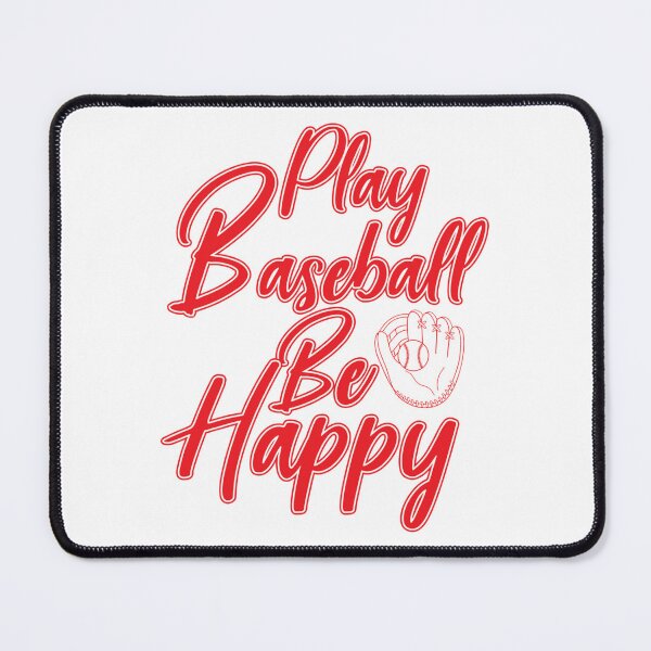 Item preview, Play Baseball Be Happy designed and sold by KieraWard.