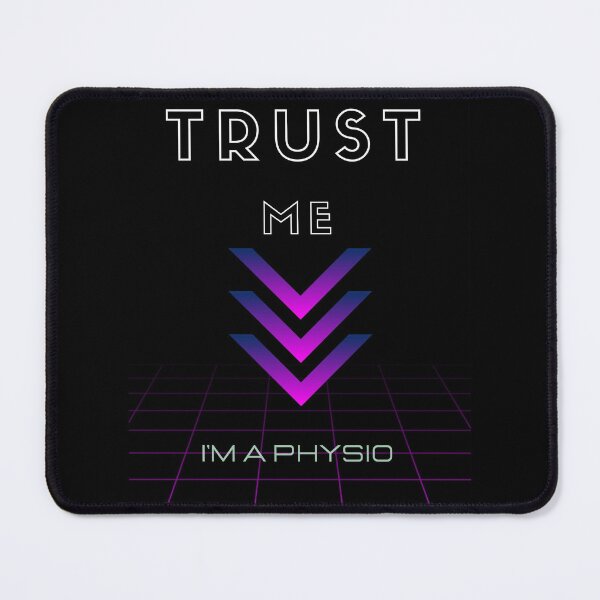 Item preview, Trust me I'm a physiotherapist designed and sold by CarmenConsi.