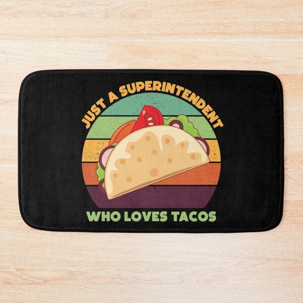 Item preview, Just a superintendent who loves tacos, overseer, funny supervisor, tacos lover gift, food and job title  designed and sold by SGS-.