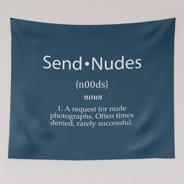 Item preview, Send Nudes Funny Adult Dank Meme For Dancer Content Creators Premium designed and sold by JoelKrul.