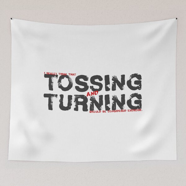 Item preview, Tossing And Turning Is Exercise Funny Design designed and sold by Articulate.