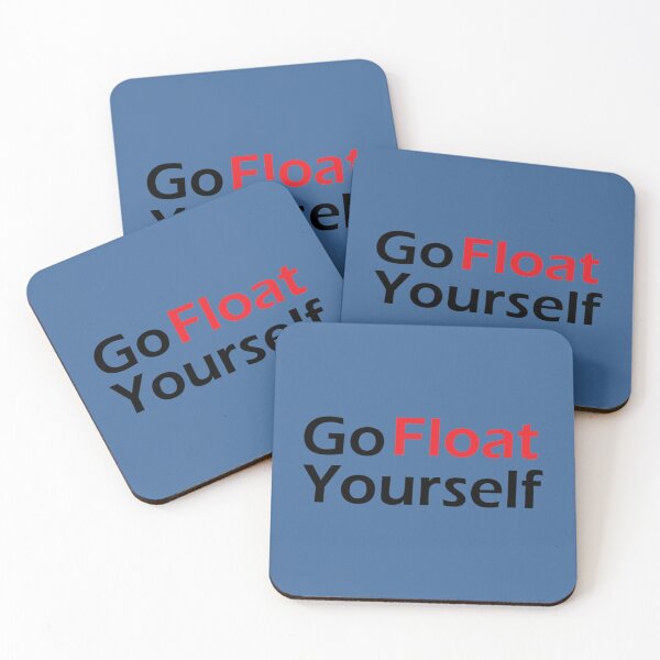 Item preview, Go Float Yourself       designed and sold by Qualuxy.