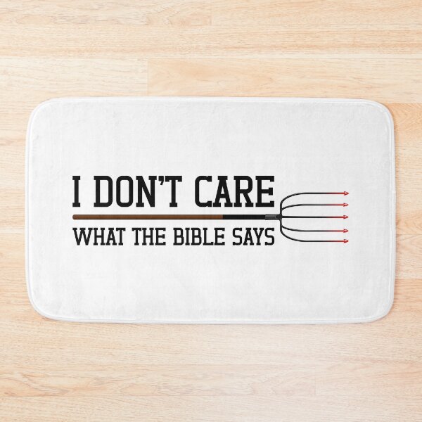 Item preview, I dont care what the bible says pitchfork designed and sold by PrintsyGal.