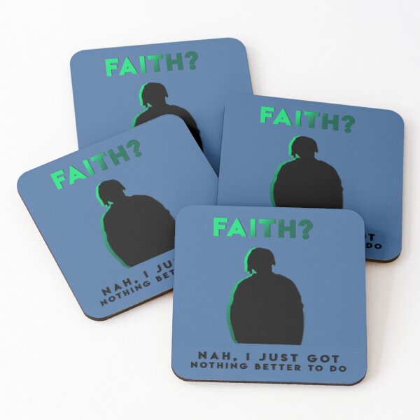 Item preview, Faith Nah, I just got nothing better to do   designed and sold by Qualuxy.