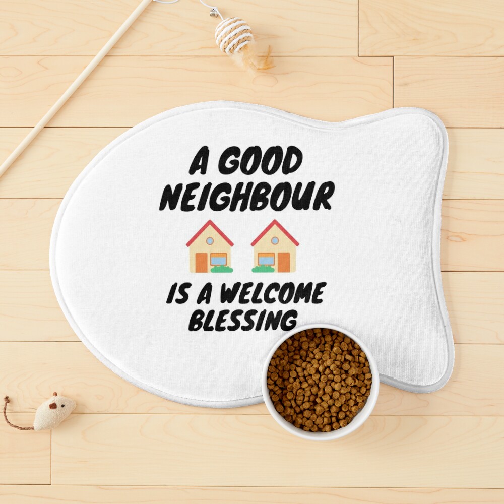  Neighbor Gift - A Good Neighbor is a Welcome Blessing