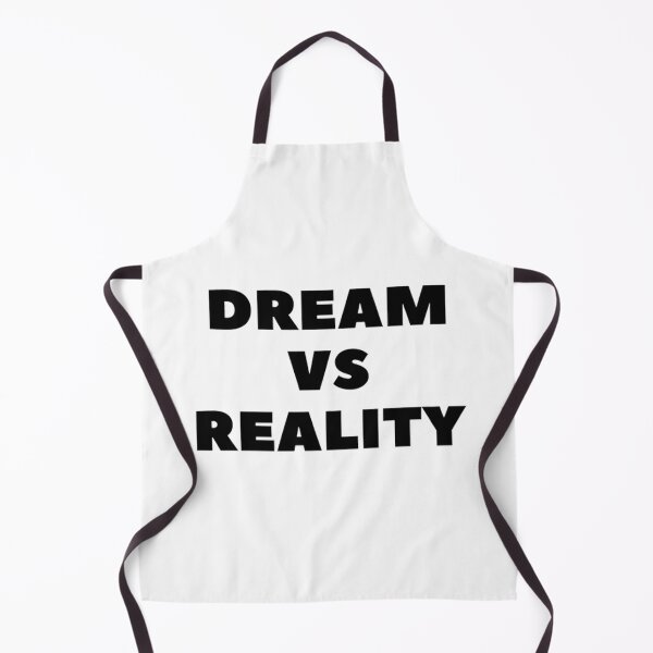 Item preview, Dream Vs Reality designed and sold by TotemTshirt.