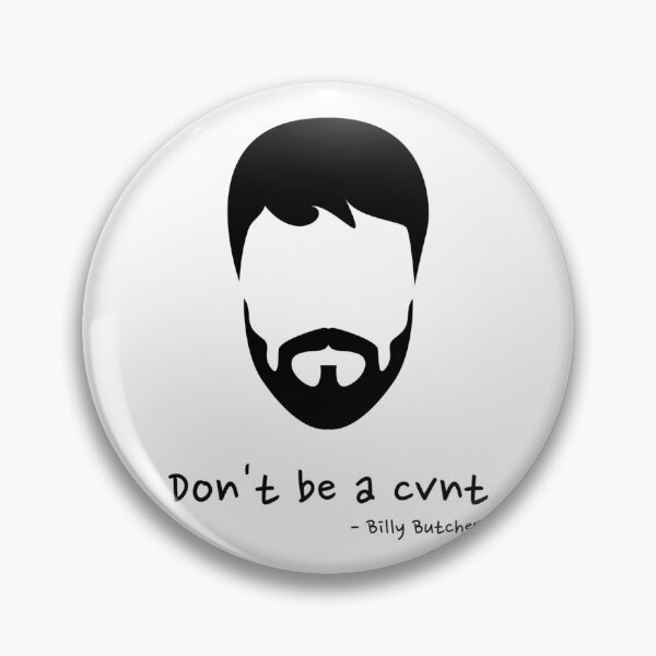 Item preview, Don_t be a Cunt - Billy Butcher   designed and sold by AdelaGentry.
