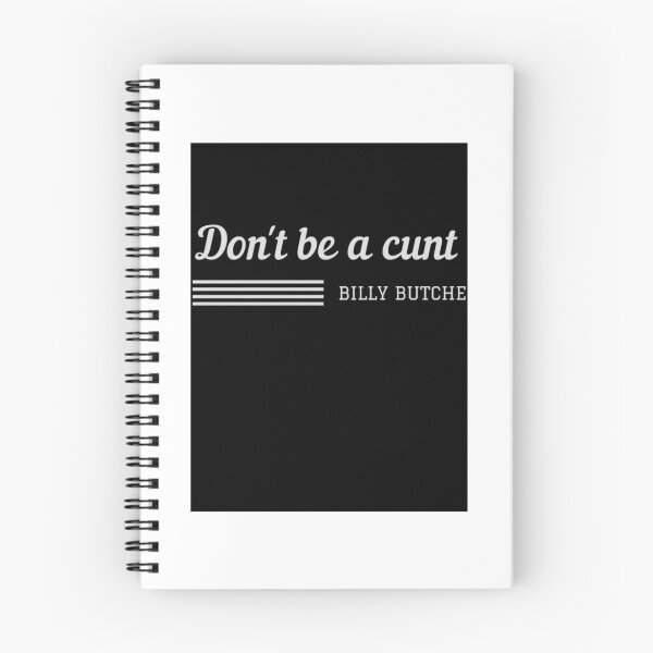 Item preview, don_t be a cunt . Billy butcher designed and sold by AdelaGentry.