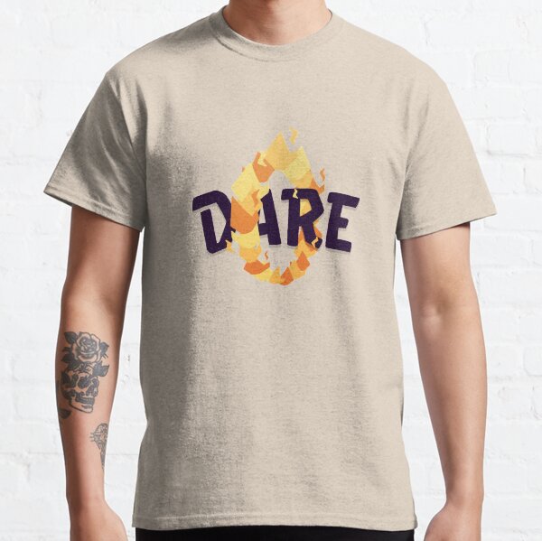 Dare Classic T-Shirt