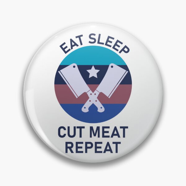 Item preview, eat sleep cut meat repeat - butcher quote        designed and sold by AdelaGentry.