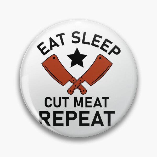 Item preview, eat sleep cut meat repeat - butcher quote     designed and sold by AdelaGentry.