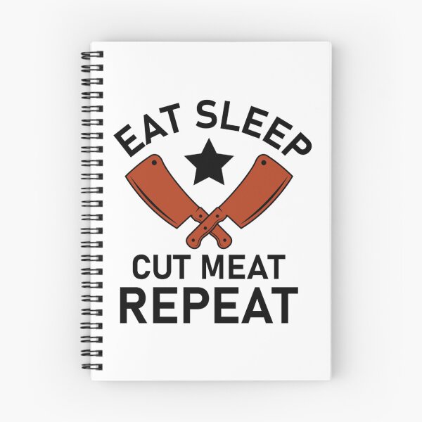 Item preview, eat sleep cut meat repeat - butcher quote     designed and sold by AdelaGentry.