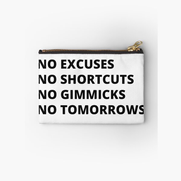 Item preview, No Excuses No Shortcuts No Gimmicks No Tomorrows | Motivational | Inspirational designed and sold by mattades.