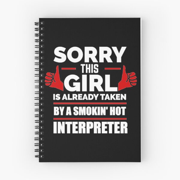 Item preview, Sorry Girl Already taken by hot Interpreter designed and sold by DatVillacon.