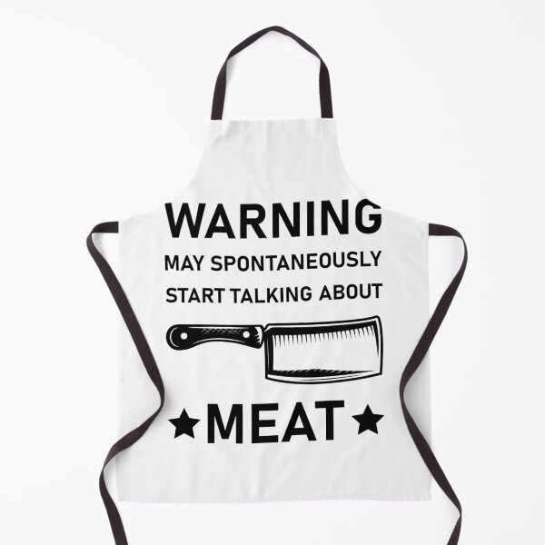 Item preview, Warning May Spontaneously Start Talking About Meat - Butcher Meat Cutter Butchery designed and sold by AdelaGentry.