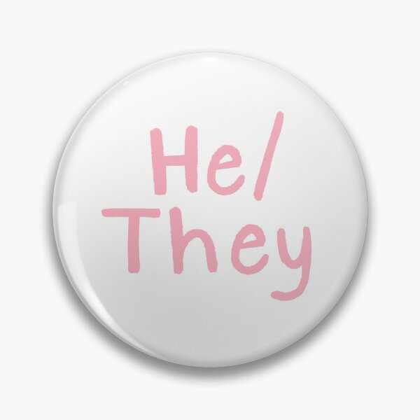 Item preview, He/They (Pink Text) designed and sold by Smoltsuki.