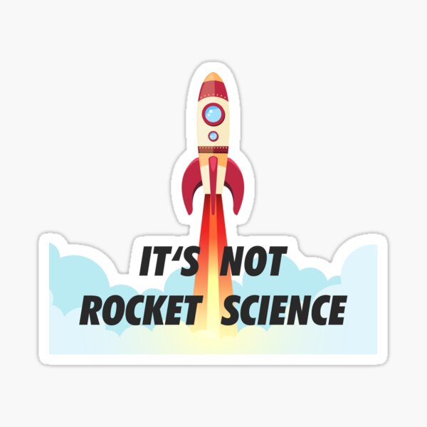 Item preview, It's not rocket science designed and sold by sanseffort.