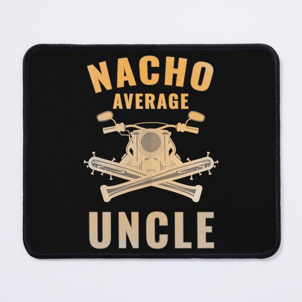 Item preview, Nacho average Uncle designed and sold by BraidedThrift.