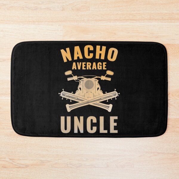 Item preview, Nacho average Uncle     designed and sold by BraidedThrift.