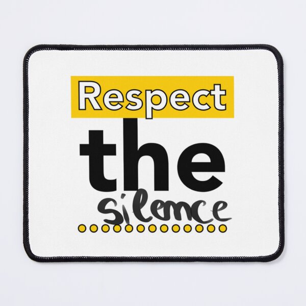 Item preview, R.E.S.P.E.C.T. the SILENCE designed and sold by BraidedThrift.