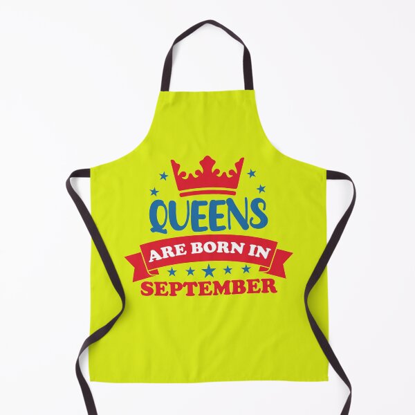Item preview, Queens Are Born In Septemeber. Funny September  Birthday, September Lady. Birthday Queen designed and sold by DesignHouse07.