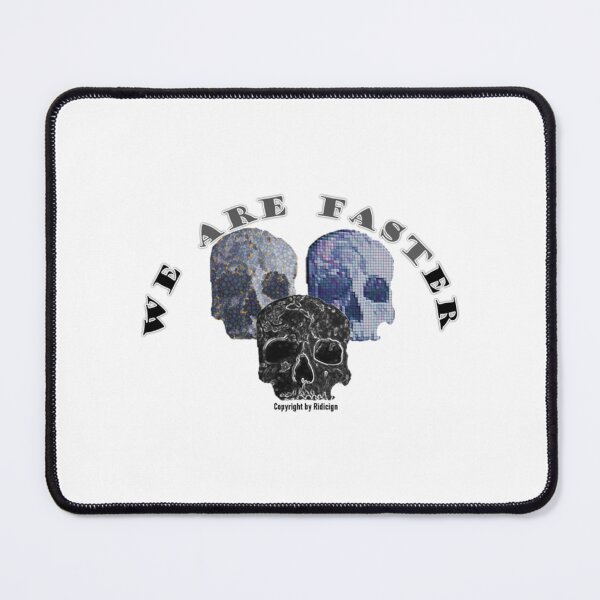 Item preview, Skull - We are Faster designed and sold by BraidedThrift.
