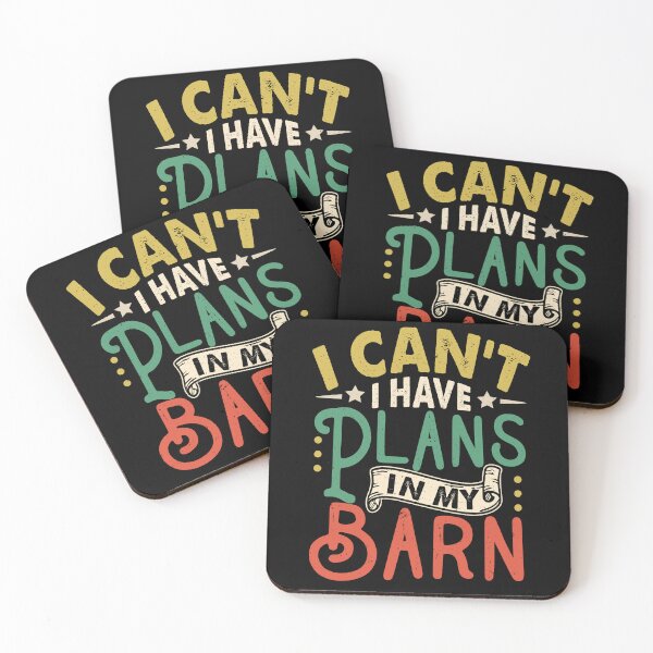Item preview, I Can't I Have Plans In My Barn  designed and sold by Darly-Walker.