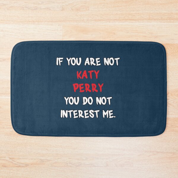 Item preview, If you are not - Katy Perry   designed and sold by EdselJACKSON.