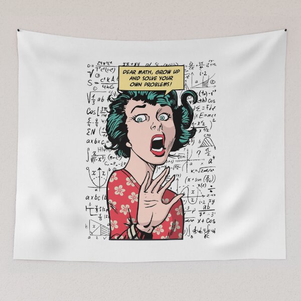 Item preview, Dear Math Grow Up And Solve Your Own Problems Pop Art Girl designed and sold by GrandeDuc.