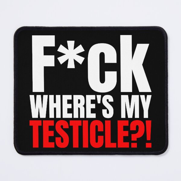 Item preview, F*ck Where's My Testicles?, Testicle Amputee, Orchiectomy, Testicle Amputation, Neutering, Testicle designed and sold by AmputTee.