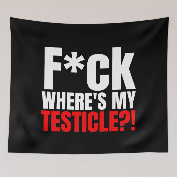 Item preview, F*ck Where's My Testicles?, Testicle Amputee, Orchiectomy, Testicle Amputation, Neutering, Testicle designed and sold by AmputTee.