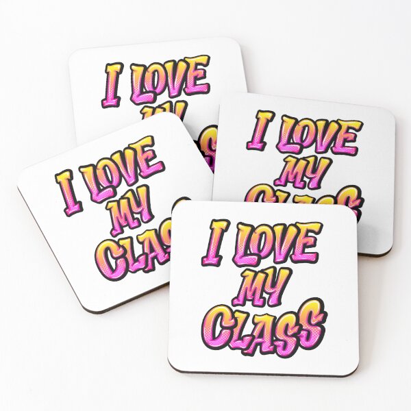 Item preview, I love my class - something for everyone designed and sold by Akimatax ✯✯✯✯✯.
