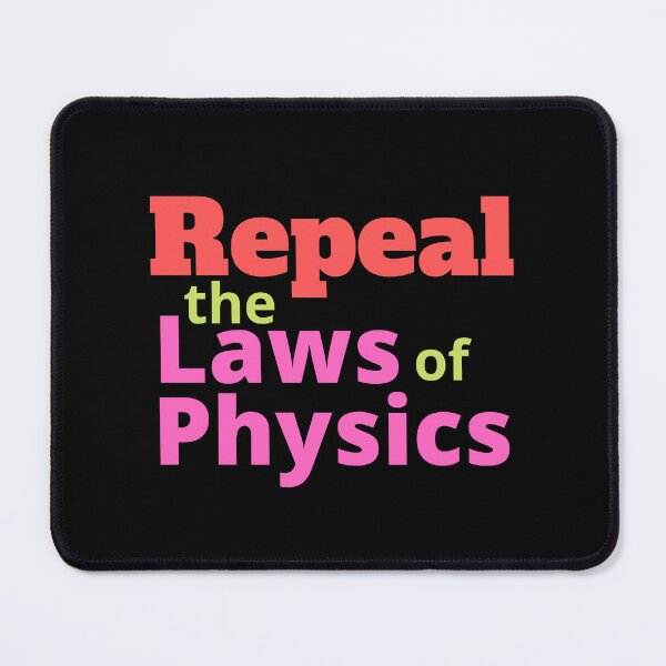 Item preview, Repeal the laws of physics designed and sold by hinteo.