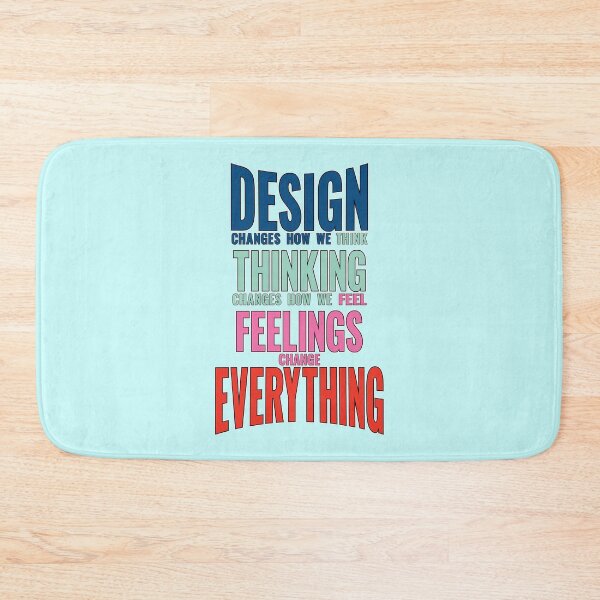 Item preview, Design thinking feeling changes everything world slogan saying designed and sold by Harlake.