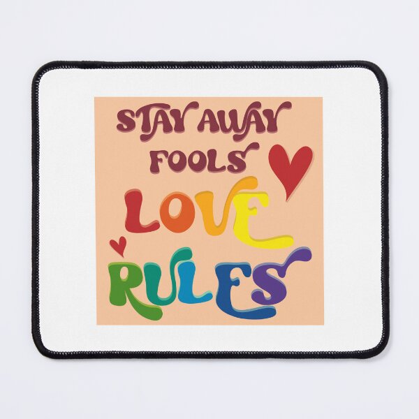 Item preview, Stay Away Fools Love Rules designed and sold by wonderweird.