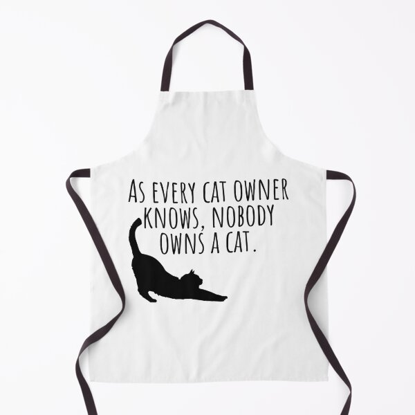 Item preview, As Every Cat Owner Knows, Nobody Owns A Cat - Cat Life And Humor designed and sold by AlanPhotoArt.
