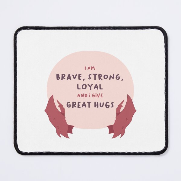 Item preview, I am Brave, Strong, Loyal, and I Give Great Hugs  designed and sold by cimong.