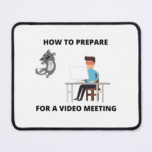 Item preview, How To Prepare For A Video Meeting Joke Cat Meme Zoom Call designed and sold by ohsheep.