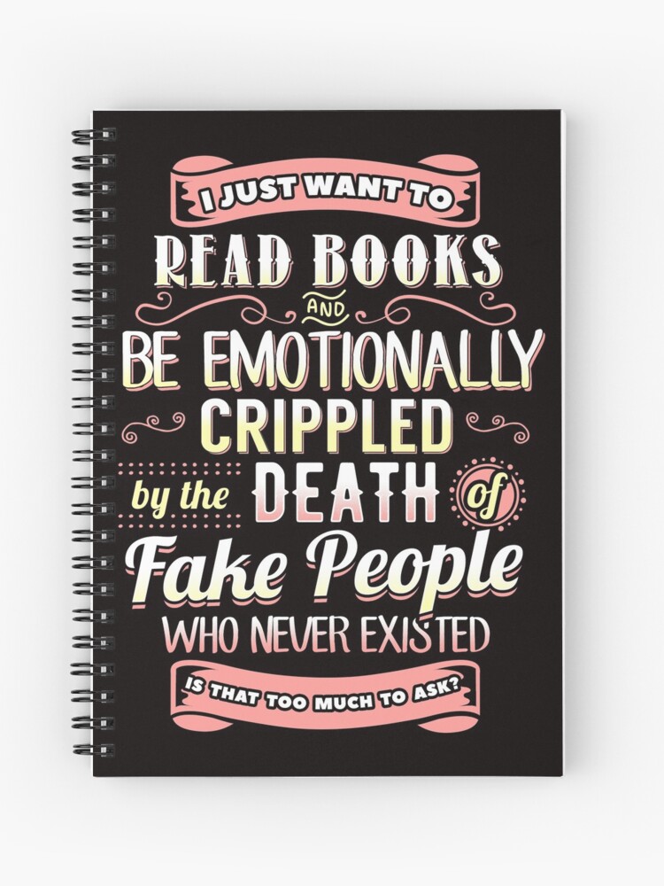 I Just Want To Read Books And Be Emotionally Crippled. Funny Gift I Just Want To Read Books And Be Emotionally Crippled. Funny Gift